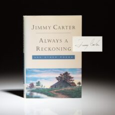 Signed first edition of Always a Reckoning by Jimmy Carter, with full signature.