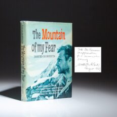 The first edition of The Mountain Of My Fear by David Roberts, inscribed by his father, Walter Orr Roberts, to Secretary of State, Robert S. McNamara. Walter Orr Roberts was the founder of the National Center for Atmospheric Research.