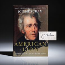 American Lion by Jon Meacham, signed first edition, first printing.