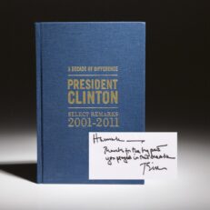 A Decade of Difference by President William Clinton. Limited edition, signed copy. From the Clinton Global Initiative.