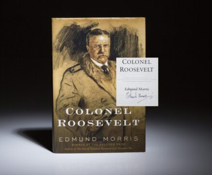 Colonel Roosevelt by Edmund Morris. Signed first edition, first printing.