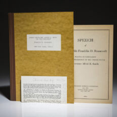 Speech of Honorable Franklin D. Roosevelt Placing In Nomination For The Presidency Of The United States Governor Alfred E. Smith