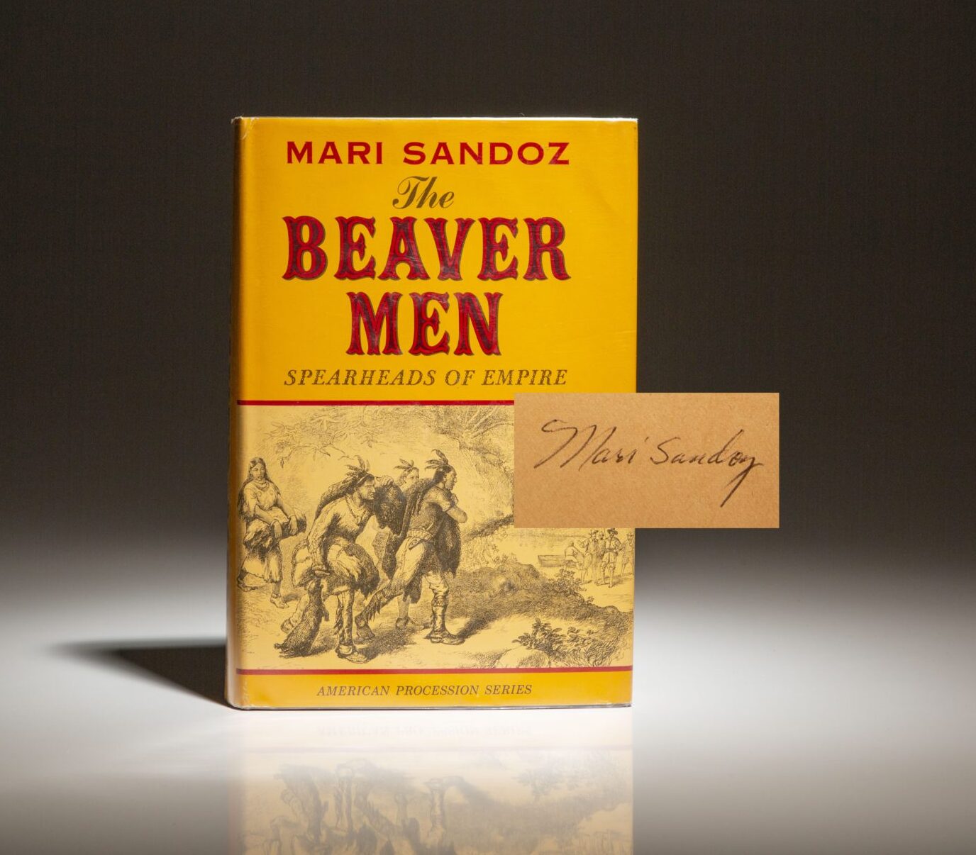 First edition, first printing of The Beaver Men: Spearheads of Empire by Mari Sandoz, signed on the limitation page by the author.