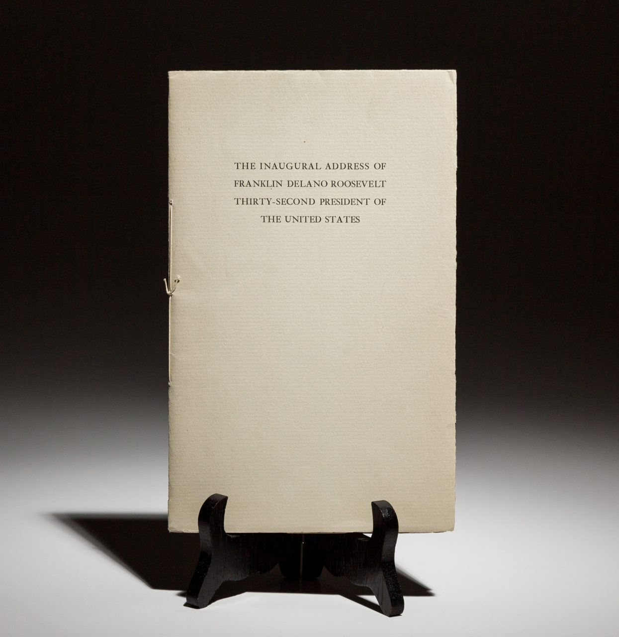 A limited edition printing of The Inaugural Address of Franklin Delano Roosevelt, limited to 150 copies, printed by The Harbor Press for private distribution.