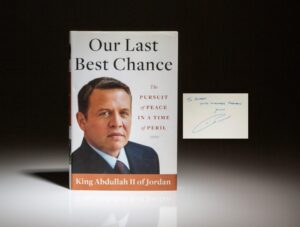 Signed first edition of Our Last Best Chance by King Abdullah II of Jordan.