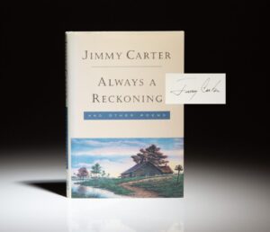 Signed first edition of Always a Reckoning by Jimmy Carter, with full signature.