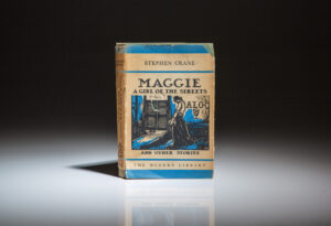 Maggie: A Girl of the Streets by Stephen Crane.