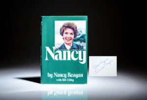 Signed by President Ronald Reagan, first edition of Nancy by First Lady Nancy Reagan.