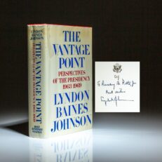 First edition of The Vantage Point by Lyndon B. Johnson, inscribed to WWII combat pilot and corporate attorney, Maj. General Ramsay D. Potts.