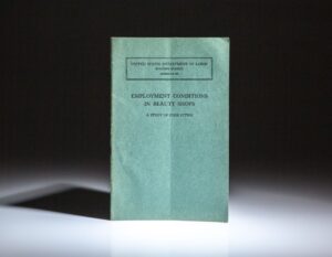 Employment Conditions in Beauty Shops by Ethel Erickson, a report compiled by the Women's Bureau of the United States Department of Labor.