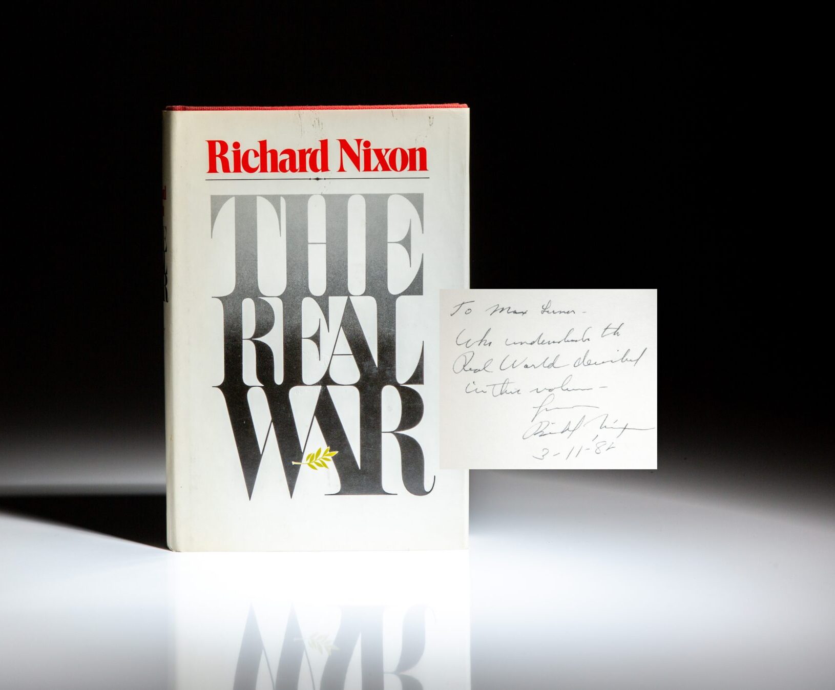 First edition of The Real War, inscribed by President Richard Nixon to liberal columnist and member of "Nixon's Enemies List," Max Lerner.