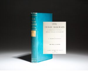 First edition of Our Ocean Railways by A. Fraser-Macdonald.