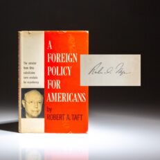 First edition of A Foreign Policy for Americans, signed by Senator Robert A. Taft.