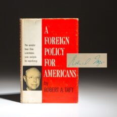 First edition of A Foreign Policy for Americans, signed by Senator Robert A. Taft.