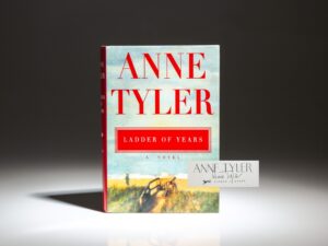 Signed first trade edition of Ladder of Years by Anne Tyler.