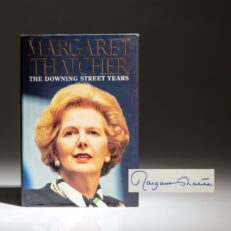 Signed first edition, first printing of The Downing Street Years by British Prime Minister Margaret Thatcher.