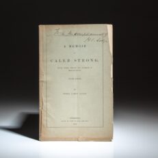 The first edition of A Memoir of Caleb Strong, United States Senator And Governor of Massachusetts 1745-1818, signed by Henry Cabot Lodge.
