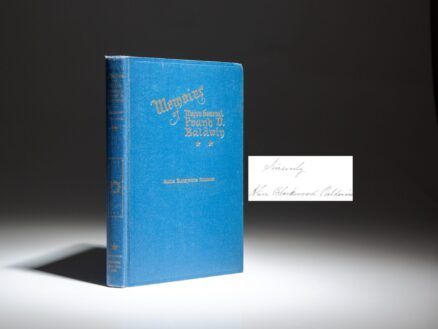 Signed limited edition of the Memoirs Of Major General Frank D. Baldwin, by his wife, Alice Blackwood Baldwin.