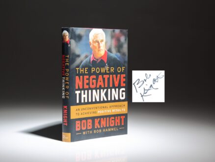 The first edition of The Power of Negative Thinking, signed by Hall of Fame basketball coach, Bobby Knight.