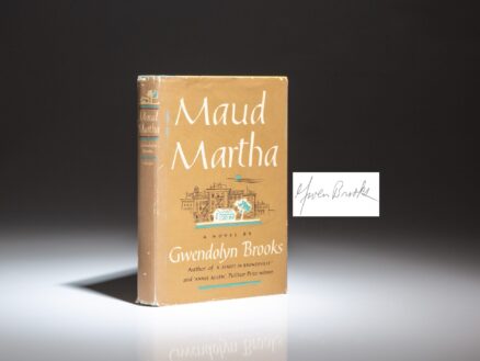 First edition of Maud Martha by Gwendolyn Brooks, with a laid-in bookplate signed by the author.