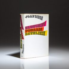 First edition of Slouching Towards Bethlehem by Joan Didion, in the first state dust jacket.