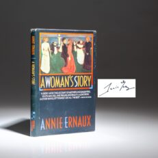 The first American edition, first printing of A Woman's Story, signed by Annie Ernaux.