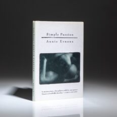 The first American edition, first printing of Simple Passion by Annie Ernaux, the basis for the movie Simple Passion, directed by Danielle Arbid.