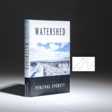 Signed first edition of Watershed by Percival Everett, with an additional inscription to Everett's good friends.