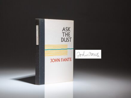 Signed limited edition of Ask the Dust by John Fante, published by Black Sparrow Press in 1980.