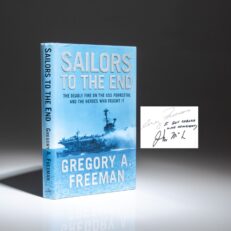Sailors To The End: The Deadly Fire on the USS Forrestal by Gregory A. Freeman, inscribed by Senator John McCain to Governor Robert Ehrlich of Maryland. The future Senator McCain was serving onboard the USS Forrestal during the fire and was wounded.