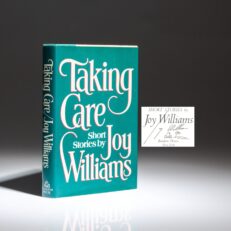Signed first edition of Taking Care: Short Stories by Joy Williams.