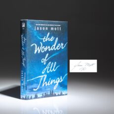 Signed first Canadian edition of The Wonder of All Things by Jason Mott.