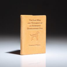 The limited edition of The Last Will and Testament of an Extremely Distinguished Dog by Eugene O'Neill, in miniature published by Achille St. Onge.
