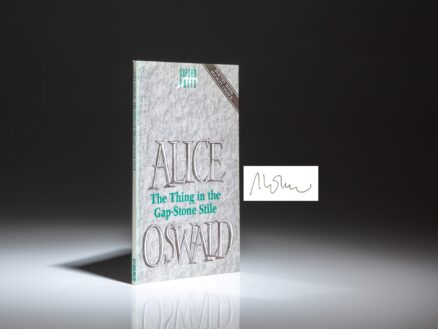 Signed first edition of The Thing in the Gap-Stone Stile by Alice Oswald.