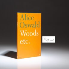 Signed first edition of Woods etc. by Alice Oswald.