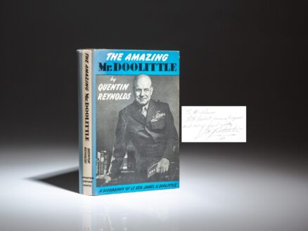 The first edition, first printing of The Amazing Mr. Doolittle by Quentin Reynolds, inscribed by Gen. James H. Doolittle.