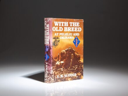 First edition of With the Old Breed: At Peleliu and Okinawa by Eugene B. Sledge, in the publisher's dust jacket.