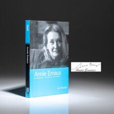 The first edition of Annie Ernaux: An Introduction to the Writer and Her Audience by Lyn Thomas, signed by the subject, Annie Ernaux.