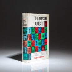 The first edition, first printing of The Guns of August, by Barbara Tuchman.