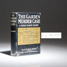 The first edition, first printing of The Garden Murder Case: A Philo Vance Story, signed by S.S. Van Dine.