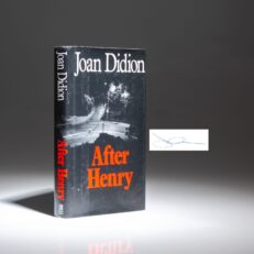 Signed first edition, first printing of After Henry by Joan Didion.