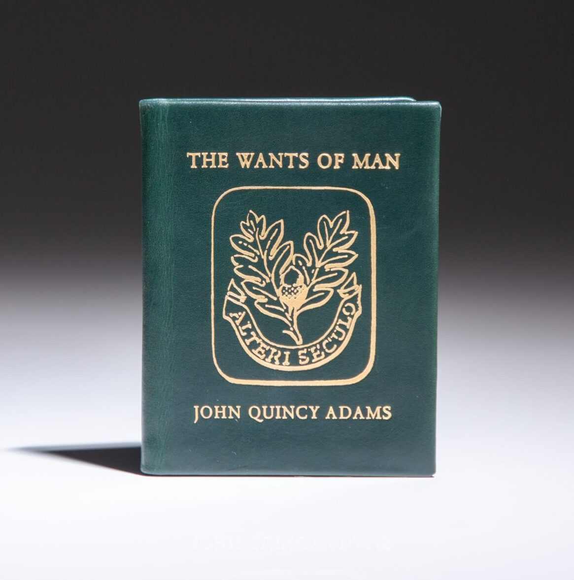 Limited edition miniature of The Wants Of Man, a poem, by the sixth U.S. President, John Quincy Adams.