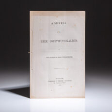 The first edition of an Address of the Free Constitutionalists to the People of the United States, published in 1860 by Lysander Spooner. An attack on the major political parties during the 1860 election, following the Dred Scott decision.