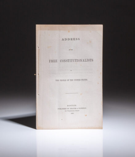 The first edition of an Address of the Free Constitutionalists to the People of the United States, published in 1860 by Lysander Spooner. An attack on the major political parties during the 1860 election, following the Dred Scott decision.