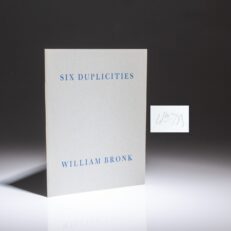 Signed limited edition of Six Duplicities by William Bronk.