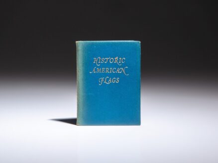 Limited edition miniature of Historic American Flags, forward by Norman L. Dodge, published in 1968 by Achille St. Onge.