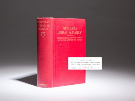 The Presentation Edition of the Autobiographical Sketch and Narrative Of The War Between The States by Lt. Gen. Jubal Anderson Early, C.S.A.