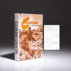 The first edition of Corregidor: The Rock Force Assault, 1945, inscribed by Lt. Gen. E.M. Flanagan and 10 other surviving members of the battle, to the commander of "Rock Force," Brig. General George M. Jones.