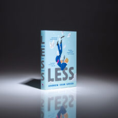 First edition of Less: A Novel by Andrew Sean Greer.