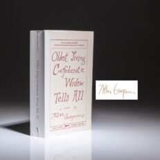 Signed uncorrected proof of Oldest Living Confederate Widow Tells All by Allan Gurganus.